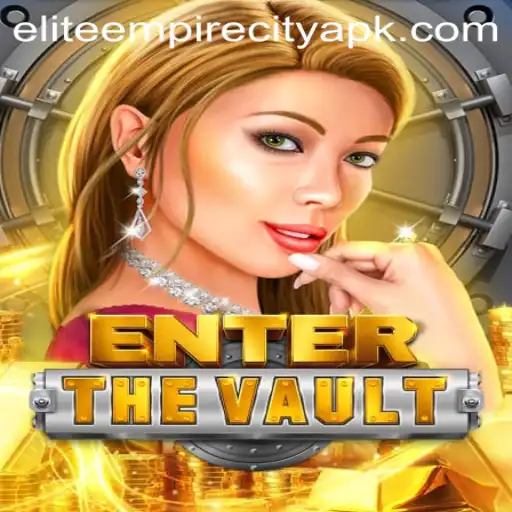 EntertheVault: Unraveling Mysteries in Elite Empire City