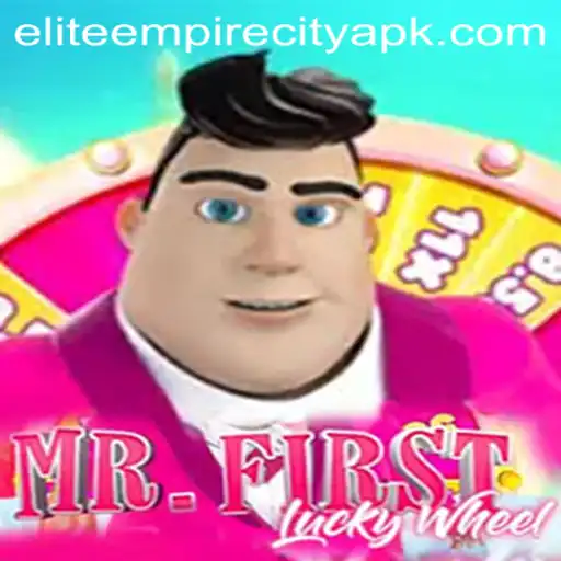 MrFirstLuckyWheel: A Spin into Elite Empire City
